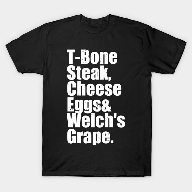 Guest Check - T-Bone Steak, Cheese Eggs, Welch's Grape T-Shirt by Duhkan Painting